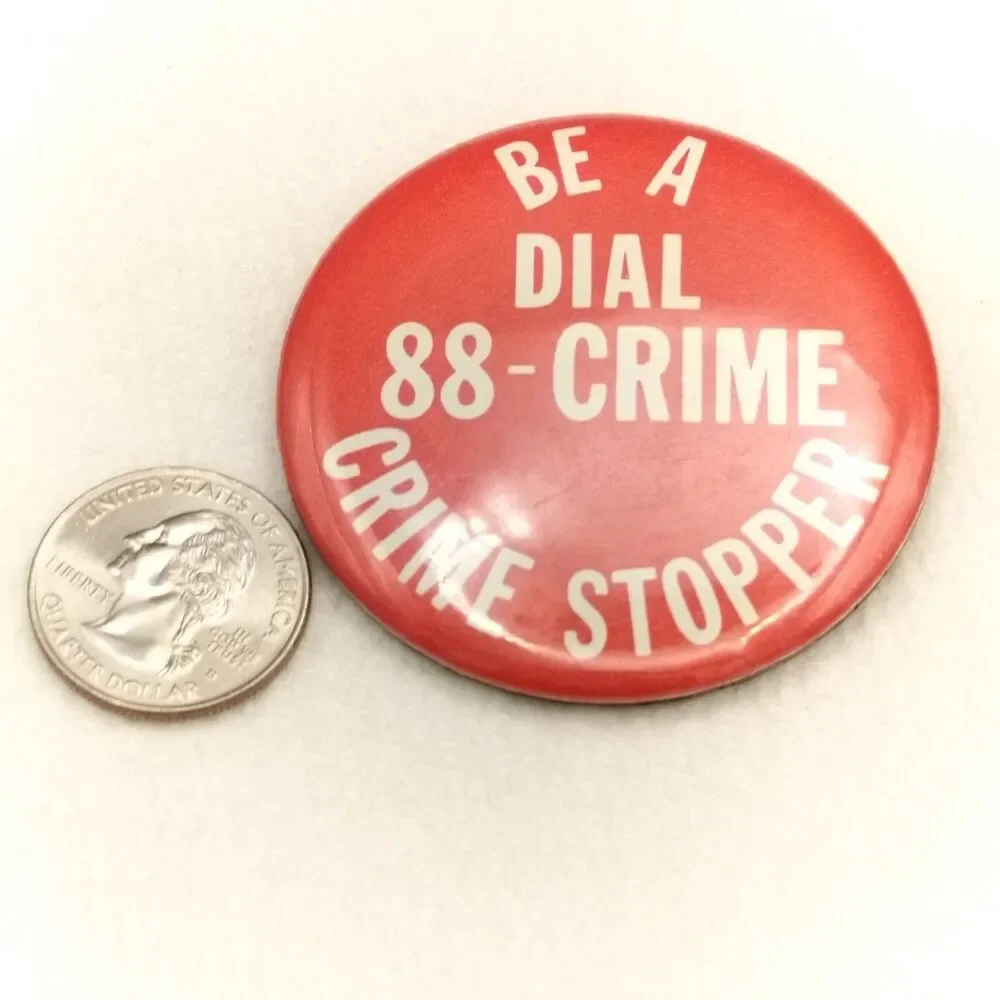 Crime Stopper Hotline Vintage Pin Button Pinback